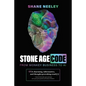 Stone Age Code: From Monkey Business to AI - Paperback