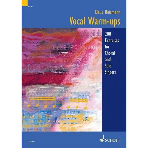 Vocal Warm-Ups: 200 Exercises for Chorus and Solo Singers - Paperback