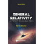 General Relativity: A First Examination (Second Edition) - Hardcover
