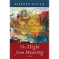 Flight from Meaning - Paperback