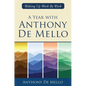 A Year with Anthony de Mello: Waking Up Week by Week - Hardcover