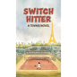 Switch-Hitter - Hardcover