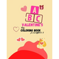 The ABC of Valentine's Day Coloring Book for kids Ages 2-5: A collection over 100 of Activity Alphabet ABC Valentine's Coloring Book For Kids Ages 2-5 - Paperback