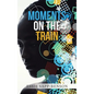 Moments on the Train - Hardcover