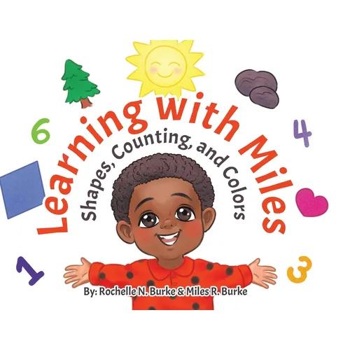 Learning with Miles: Shapes, Counting, and Colors - Paperback