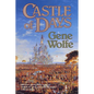 Castle of Days: Short Fiction and Essays - Paperback