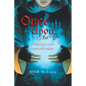 Once Upon... Not Yet: The Elder and the Fire of Unknown Origin - Paperback