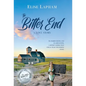 The Bitter End: A Love Story - Hardcover