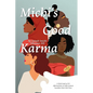 Michi's Good Karma: A little book of 20 Affirmations to help women manifest their best lives - Paperback
