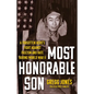 Most Honorable Son: A Forgotten Hero's Fight Against Fascism and Hate During World War II - Hardcover