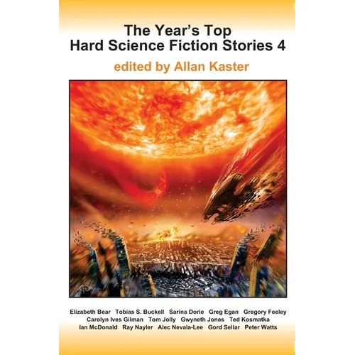 The Year's Top Hard Science Fiction Stories 4 - Paperback