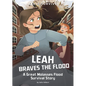 Leah Braves the Flood: A Great Molasses Flood Survival Story - Hardcover