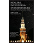 Healers, Inventors & Entrepreneurs: Dartmouth's Pioneering Graduate Schools - Hardcover