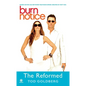 Burn Notice: the Reformed - Mass Market Paperbound