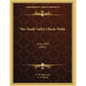 The Death Valley Chuck-Walla: June, 1907 (1907) - Paperback