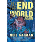 Only the End of the World Again - Hardcover