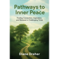 Pathways to Inner Peace - Paperback