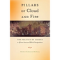 Pillars of Cloud and Fire: The Politics of Exodus in African American Biblical Interpretation - Hardcover