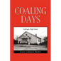 Coaling Days - Paperback
