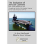 The Evolution of Aircraft Carriers - Paperback