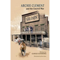 Archie Clement and the Uncivil War - Paperback