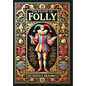The Praise of Folly (Collector's Edition) (Laminated Hardback with Jacket) - Hardcover