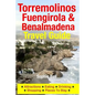 Torremolinos, Fuengirola & Benalmadena Travel Guide: Attractions, Eating, Drinking, Shopping & Places To Stay - Paperback