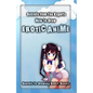 Secrets from the Experts: How to Draw Erotic Anime: Secrets to Drawing Erotic Anime - Paperback