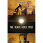 The Black Gold Spies - Paperback