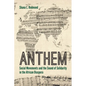 Anthem: Social Movements and the Sound of Solidarity in the African Diaspora - Paperback