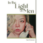 In the Light of Men - Hardcover