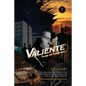 Valiente: Courage and Consequences - Paperback