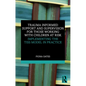 Trauma Informed Support and Supervision for Those Working with Children at Risk: Implementing the TISS Model in Practice - Paperback