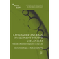 Latin American Urban Development Into the 21st Century: Towards a Renewed Perspective on the City - Paperback