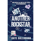 Not Another Rockstar: A Romantic Suspense Novel - Paperback