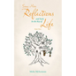 Some More Reflections and Such, in the Key of Life: Book Three - Paperback