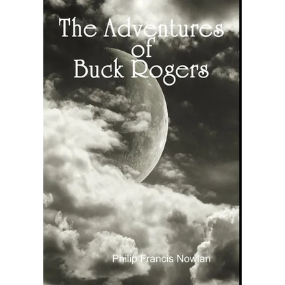 The Adventures of Buck Rogers - Hardcover