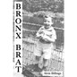 Bronx Brat - Paperback