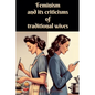 Feminism and its Criticisms of Traditional Wives - Paperback