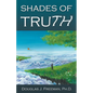 Shades of Truth - Paperback