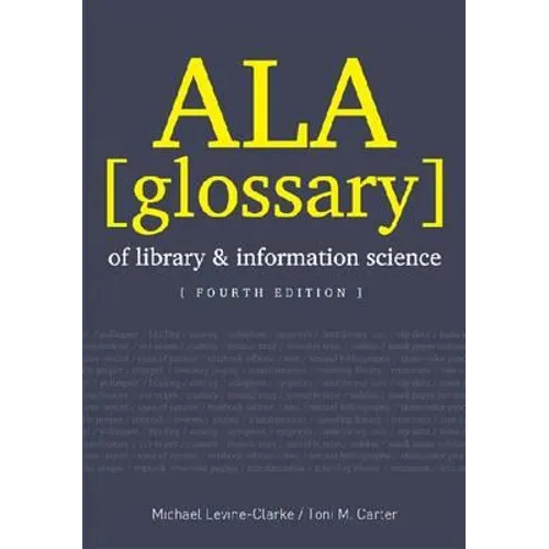 ALA Glossary of Library and Information Science - Paperback