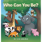 Who Can You Be? - Hardcover