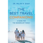 The Best Travel Companions!: A Guide for the Wanderlust Family - Hardcover