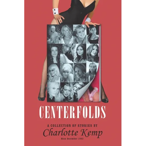 Centerfolds: A Collection of Stories - Paperback