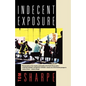 Indecent Exposure - Paperback