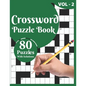 Crossword Puzzle Book: 80 Large Print Crossword Puzzle Book For Adults And Senior Included Solution For Checking And Best Knowledgeable Gift - Paperback
