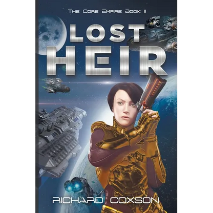 Lost Heir: The Core Empire Book II - Paperback
