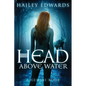 Head Above Water - Paperback