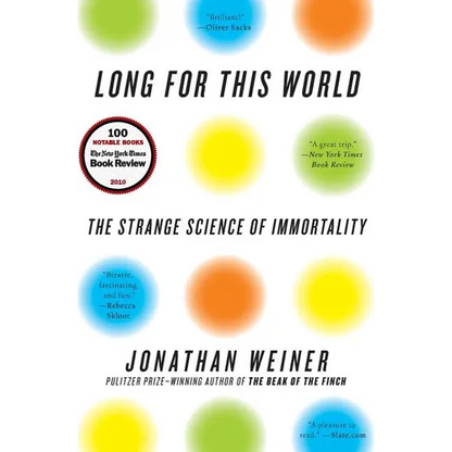 Long for This World: The Strange Science of Immortality - Paperback