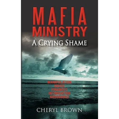 M A F I a Ministry: A Crying Shame - Paperback